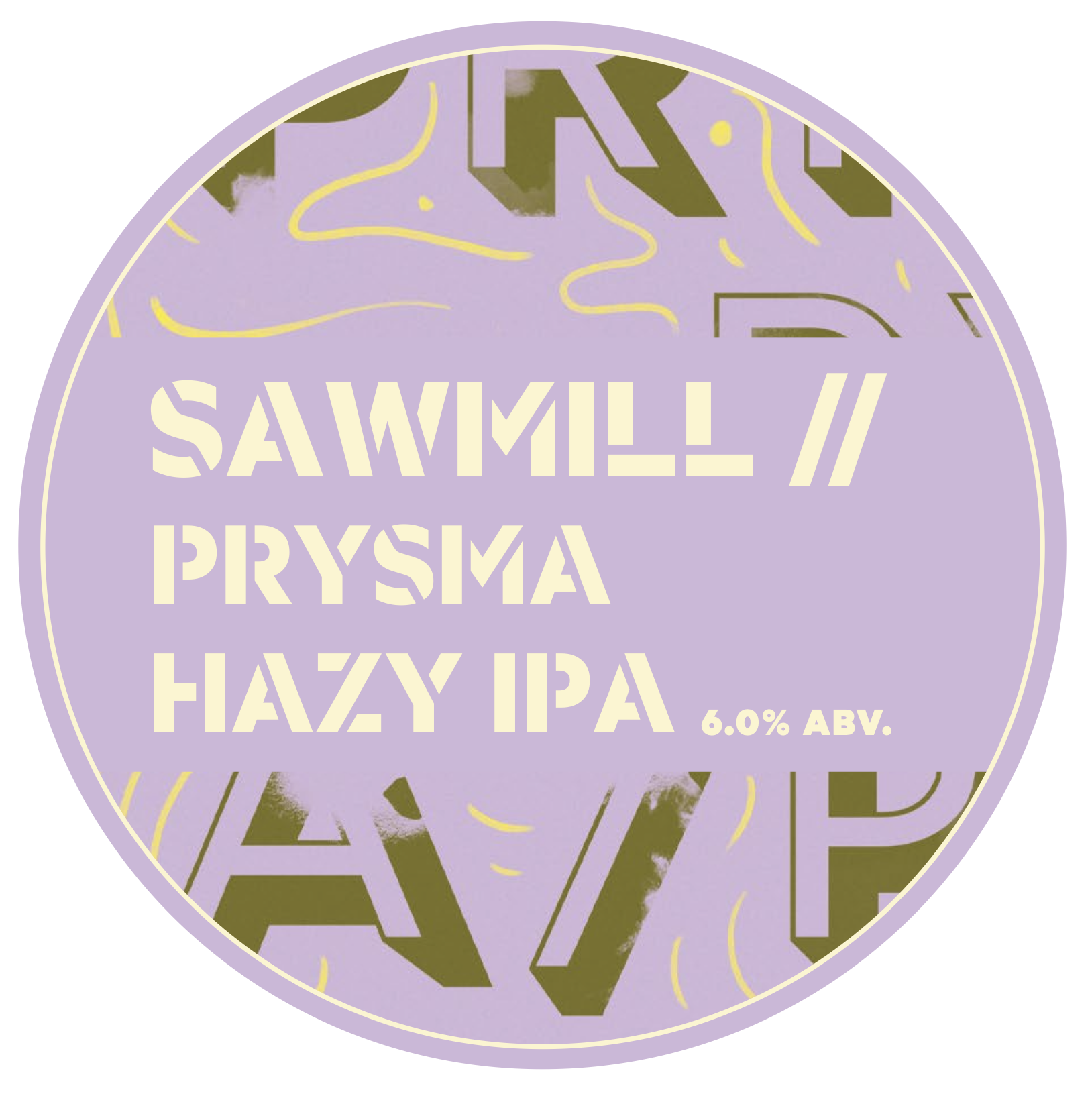 Sawmill Matakana Hazy IPA Prysmaa